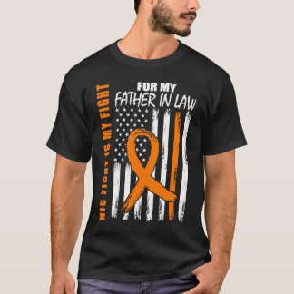 His Fight Is My Fight Father In Law Leukaemia Awar T-Shirt