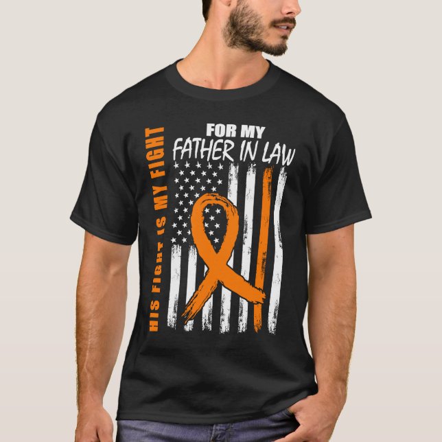 His Fight Is My Fight Father In Law Leukaemia Awar T-Shirt (Front)