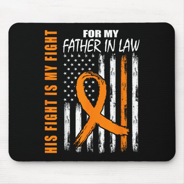 His Fight Is My Fight Father In Law Multiple Scler Mouse Pad (Front)