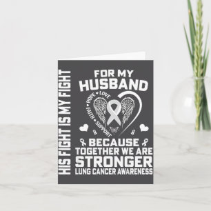 His Fight Is My Fight For My Husband - Lung Cancer Card