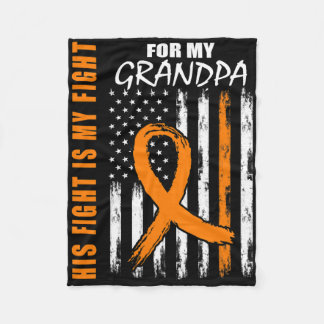 His Fight Is My Fight Grandpa Leukaemia Awareness  Fleece Blanket