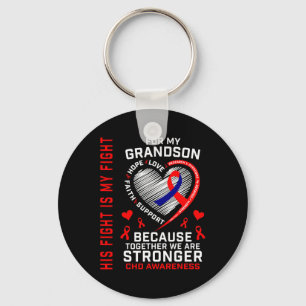 His Fight Is My Fight Grandson Chd Awareness Heart Key Ring