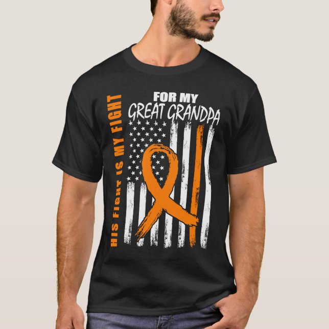 His Fight Is My Fight Great Grandpa Leukaemia Awar T-Shirt (Front)