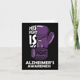 His Fight Is My Fight Heimerheimer's Awareness Box Card