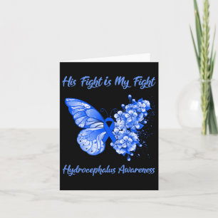 His Fight Is My Fight Hydrocephalus Awareness Card