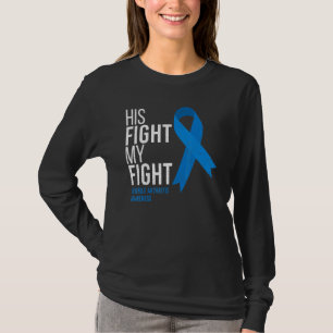 His Fight Is My Fight Juvenile Arthritis Awareness T-Shirt