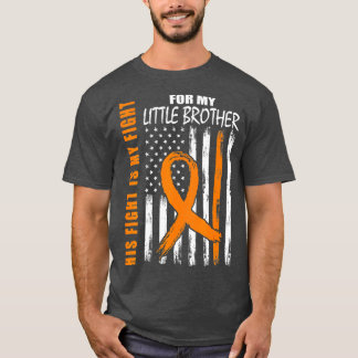 His Fight Is My Fight Little Brother Leukaemia Awa T-Shirt