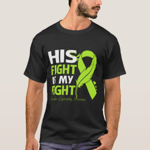His Fight Is My Fight MUSCULAR DYSTROPHY AWARENESS T-Shirt