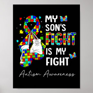 His Fight Is My Fight My Son Autism Awareness Supp Poster