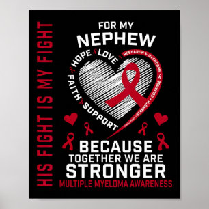 His Fight Is My Fight Nephew Multiple Myeloma Awar Poster
