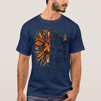 His Fight Is My Fight Orange Sunflower Leukaemia A T-Shirt