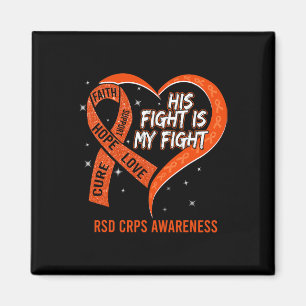 His Fight Is My Fight Ribbon Heart Rsd Crps Awaren Magnet