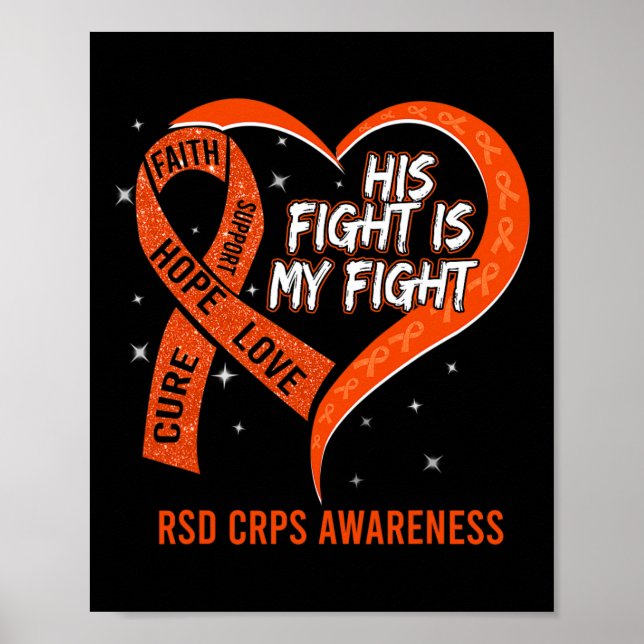 His Fight Is My Fight Ribbon Heart RSD CRPS Awaren Poster (Front)