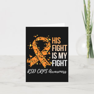 His Fight Is My Fight Rsd Crps Awareness 1 Card