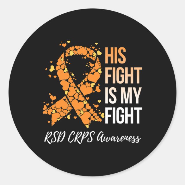 His Fight Is My Fight Rsd Crps Awareness 1  Classic Round Sticker (Front)