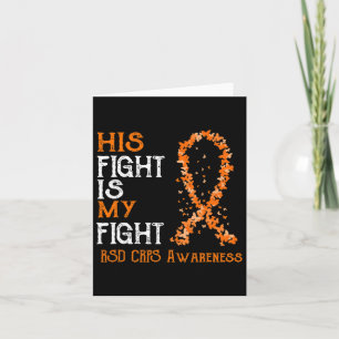 His Fight Is My Fight Rsd Crps Awareness 3  Card