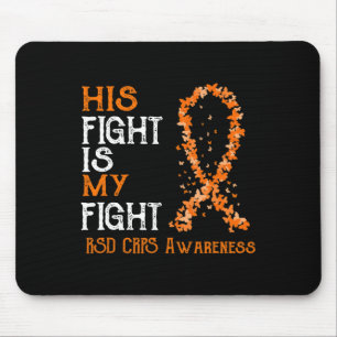 His Fight Is My Fight Rsd Crps Awareness 3 Mouse Pad