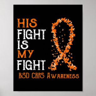 His Fight Is My Fight Rsd Crps Awareness 3  Poster