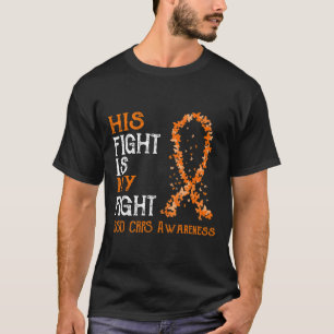 His Fight Is My Fight Rsd Crps Awareness 3  T-Shirt