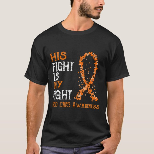 His Fight Is My Fight Rsd Crps Awareness 3  T-Shirt (Front)