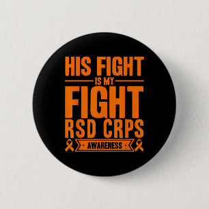 His Fight Is My Fight Rsd Crps Awareness 4 6 Cm Round Badge