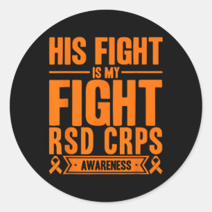 His Fight Is My Fight Rsd Crps Awareness 4 Classic Round Sticker