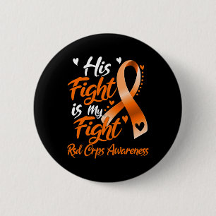 His Fight Is My Fight Rsd Crps Awareness 6 Cm Round Badge