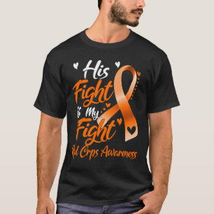 His Fight Is My Fight Rsd Crps Awareness  T-Shirt
