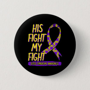 His Fight Is My Fight Sotos Syndrome Cerebral Giga 6 Cm Round Badge