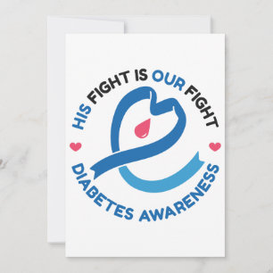 His Fight Is Our Fight – Diabetes Awareness Invitation