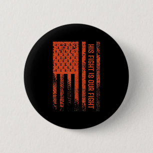 His Fight Is Our Fight Leukaemia Awareness 8 6 Cm Round Badge