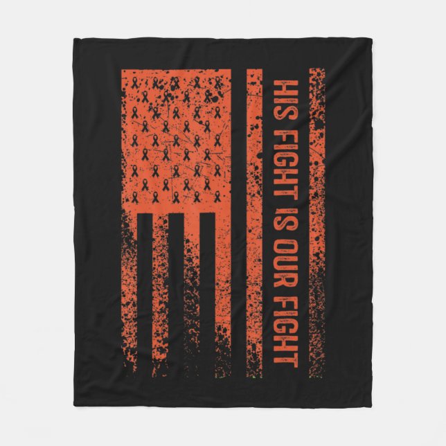 His Fight Is Our Fight Leukaemia Awareness 8 Fleece Blanket (Front)