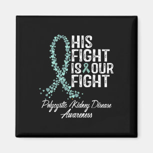 His Fight Is Our Fight Polycystic Kidney Disease A Magnet