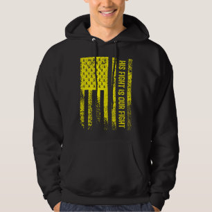 His Fight Is Our Fight Sarcoma Awareness Hoodie