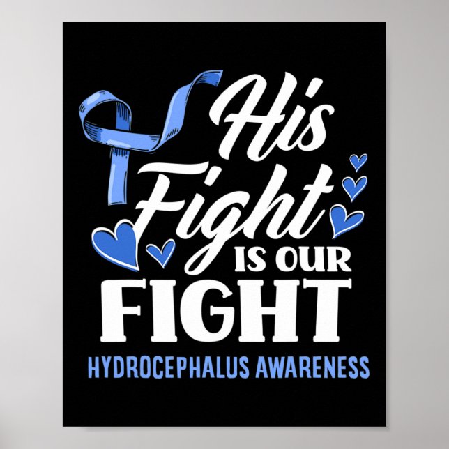 His Fight Is Our Fight Son Grandson Hydrocephalus  Poster (Front)