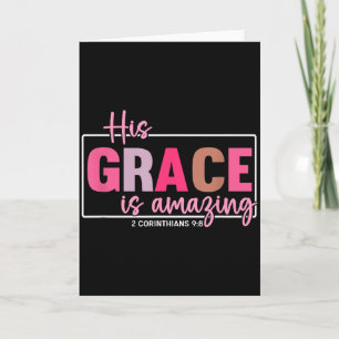 His Grace Is Amazing - 2 Corinthians 9_8 Card