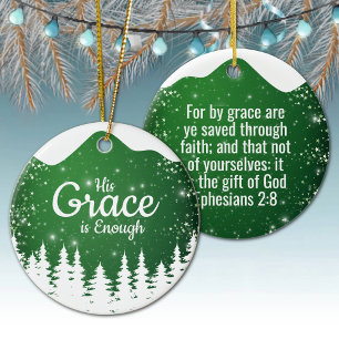His Grace is Enough Divine Passage ⛪️ 🎄 Ceramic Ornament