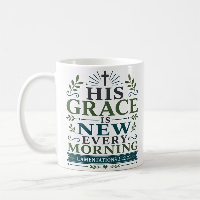 His Grace Is New Every Morning Scriptural Devotion Coffee Mug (Left)