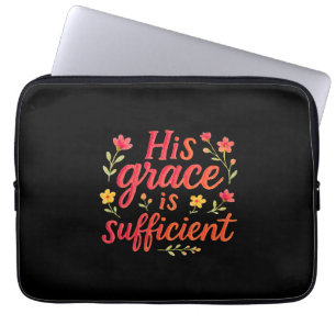 His Grace is Sufficient Laptop Sleeve