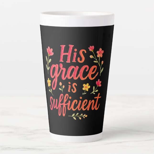 His Grace is Sufficient Latte Mug (Front)