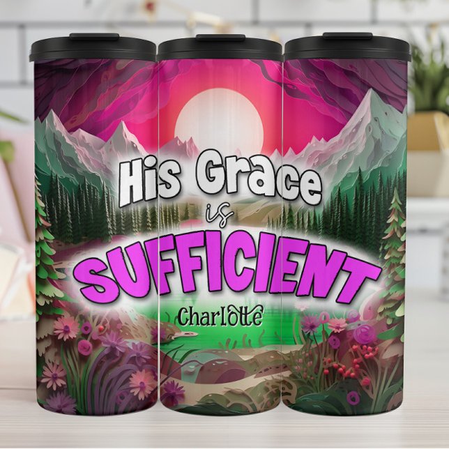 His Grace Is Sufficient Thermal Tumbler (Creator Uploaded)