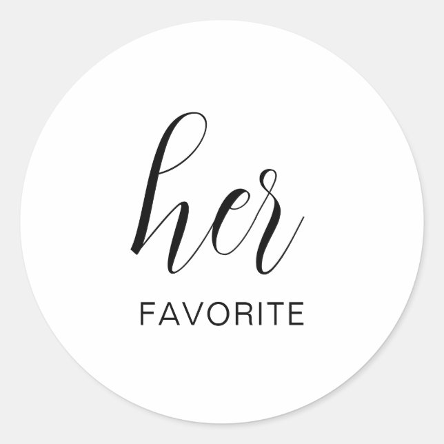 His Her Our Favourites Wedding Snack Bag Sweets Classic Round Sticker (Front)