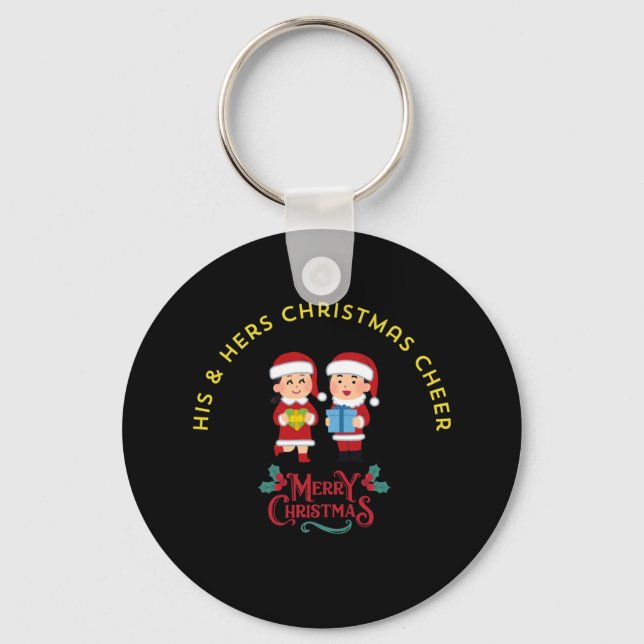 HIS & HERS CHRISTMAS CHEER KEY RING (Front)
