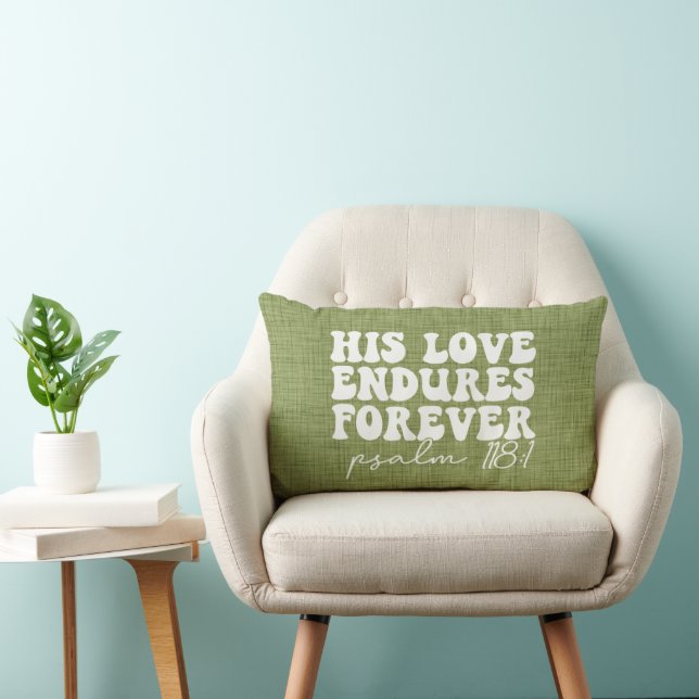 His Love Endures Forever Green Lumbar Pillow (Chair)