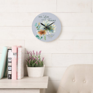His Love Endures Forever Psalm 136 Floral Grey Large Clock