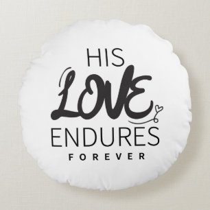His Love Gospel Graphics Jesus Art God's Oath Scri Round Cushion