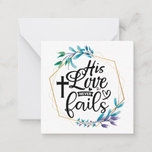His Love Never Fails  Card