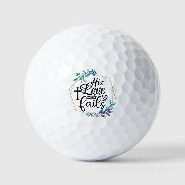 His Love Never Fails  Golf Balls (Front)