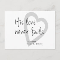 his love never fails henry b eyring lds quote