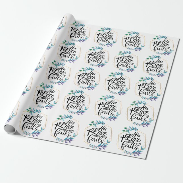His Love Never Fails Wrapping Paper (Unrolled)